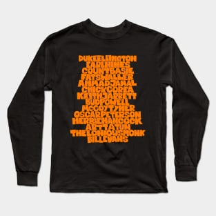 Jazz Legends in Type: The Jazz Pianists Long Sleeve T-Shirt